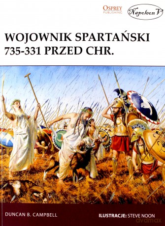 Wojownik spartański 735-331 przed Chrystusem - Duncan B. Campbell [KSIĄŻKA]