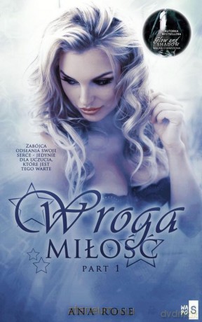 Wroga miłość - Ana Rose [KSIĄŻKA]