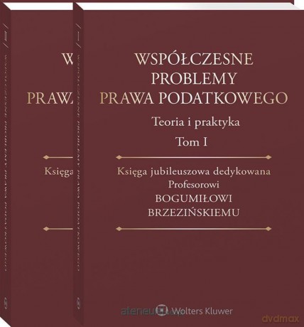 Współczesne problemy prawa podatkowego (Tom 1-2) [KSIĄŻKA]