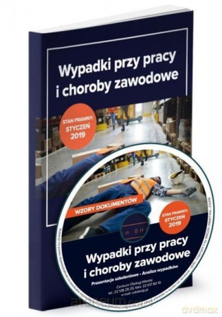 Wypadki przy pracy i choroby zawodowe [KSIĄŻKA]