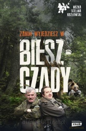 Zanim wyjedziesz w Bieszczady - Maciej Kozłowski [KSIĄŻKA]