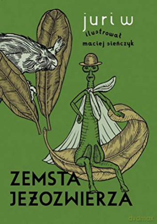 Zemsta jeżozwierza [KSIĄŻKA]