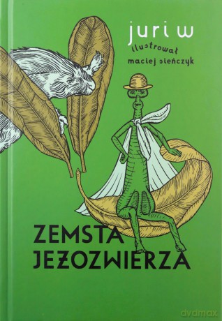 Zemsta jeżozwierza [KSIĄŻKA]