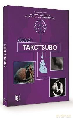 Zespół takotsubo [KSIĄŻKA]