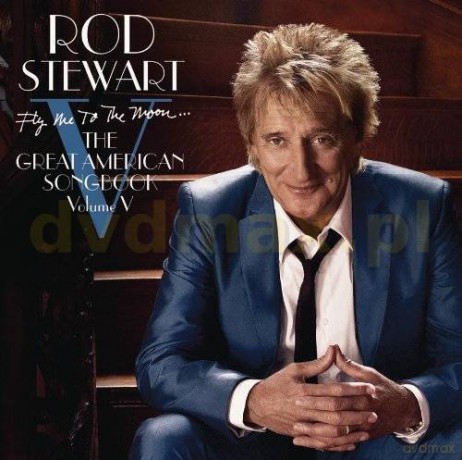 Rod Stewart: The Great American Songbook vol.5 Fly Me To The Moon... (digipack) (Deluxe Edition) [2CD]