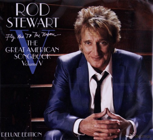 Rod Stewart: The Great American Songbook vol.5 Fly Me To The Moon... (digipack) (Deluxe Edition) [2CD]