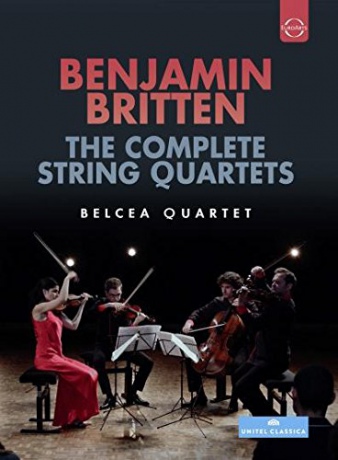 Belcea Quartet: Benjamin Britten - The Complete String Quartets [DVD]