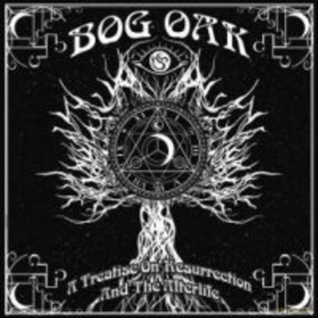 Bog Oak: A Treatise On Resurrection And The After [Winyl]
