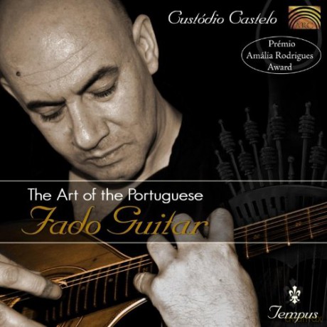 Custodio Castelo: Art Of The Portuguese Fado Gui [CD]