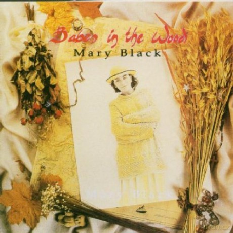 Mary Black: Babes In Wood [CD]
