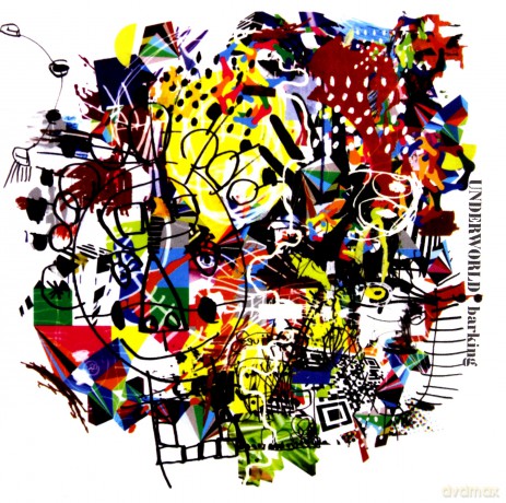 Underworld: Barking [CD]