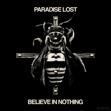 Paradise Lost: Believe In Nothing (Remixed/Remastered) [CD]