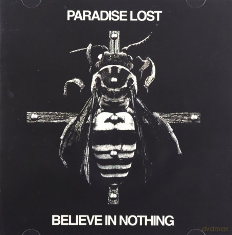 Paradise Lost: Believe In Nothing (Remixed/Remastered) [CD]