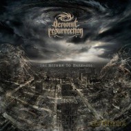 Demonic Resurrection: The Return To Darkness [CD]