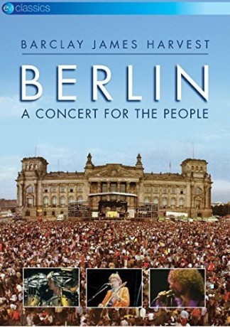 Barclay James Harvest: Berlin - A Concert For The People [DVD]