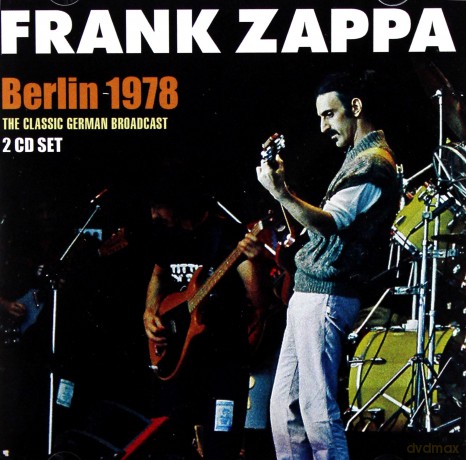 Frank Zappa: Berlin 1978 [2CD]