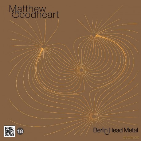 Matthew Goodheart: Berlin Head Metal [CD]