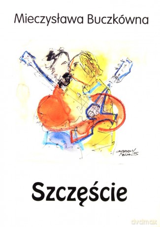 Szcęście - Mieczysława Buczkówna [KSIĄŻKA]