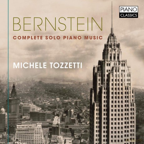 Michele Tozzetti: Bernstein: Complete Solo Piano Music [CD]