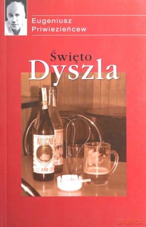 Święto Dyszla - Eugeniusz Priwiezieńcew [książka]