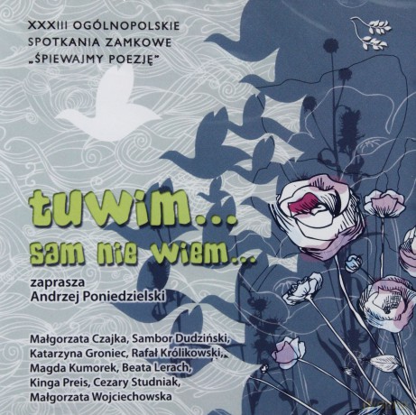 Tuwim... Sam nie wiem...[CD]