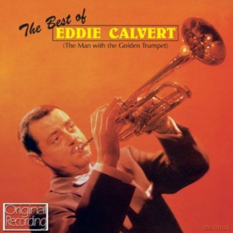 Eddie Calvert: Best Of Eddie Calvert [CD]