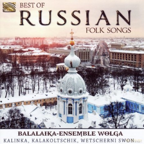 Balalaika Ensemble Wolga: Best Of Russian Folk Songs [CD]