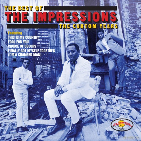 Impressions: Best Of The Impressions: Curtom Years [CD]