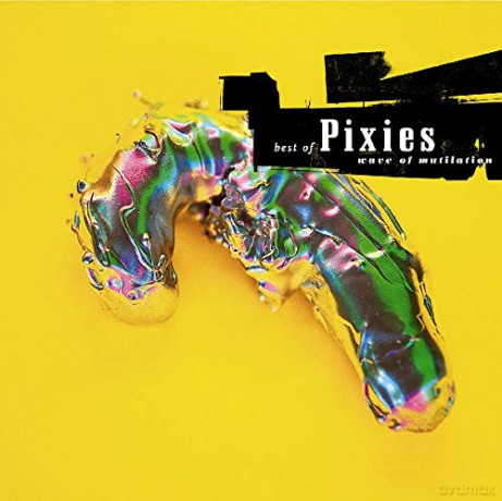 Pixies: Best Of The Pixies - Wave Of Mutilation [CD]