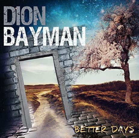 Dion Bayman: Better Days [CD]