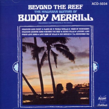Buddy Merrill: Beyond The Reef [CD]