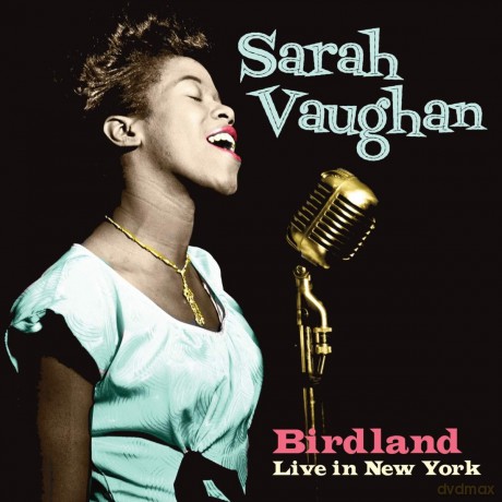 Sarah Vaughan: Birdland Live In New York [CD]