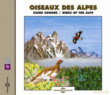 Oiseaux Des Alpes - Guide Sonore: Birds Of Alps [CD]