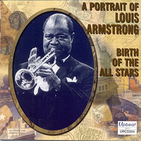Louis Armstrong: Birth Of The Allstars [CD]