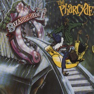 Pharcyde: Bizarre Ride Ii [CD]