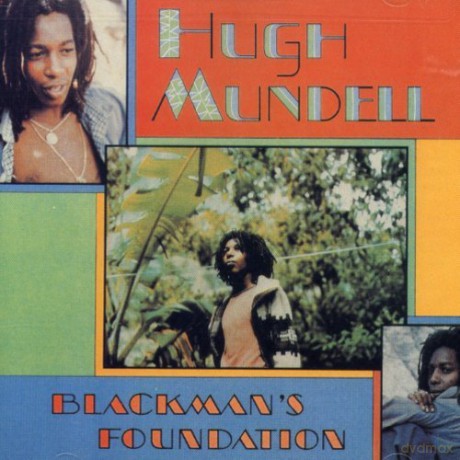 Hugh Mundell: BlackmanS Foundation [CD]