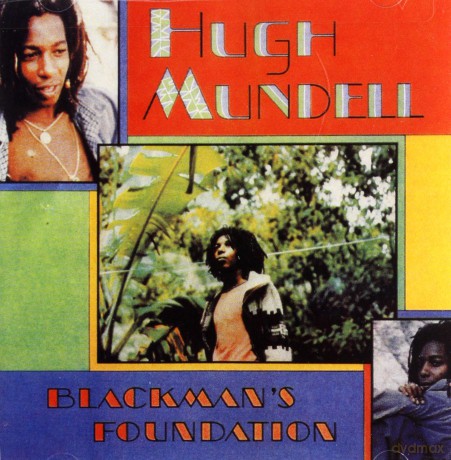 Hugh Mundell: BlackmanS Foundation [CD]