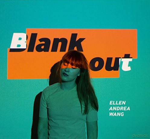Ellen Andrea Wang: Blank Out [CD]