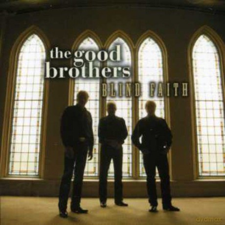 Good Brothers: Blind Faith [CD]