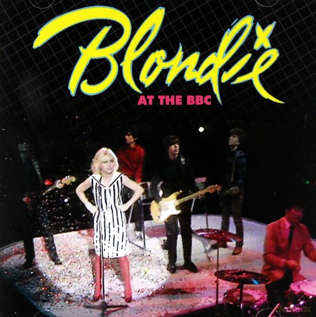 Blondie: Blondie At The BBC [CD]+[DVD]
