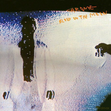 Chrome: Blood On The Moon [CD]