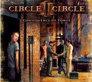 Circle II Cirlce: Consequence Of Power [CD]
