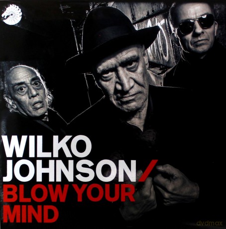 Wilko Johnson: Blow Your Mind [Winyl]
