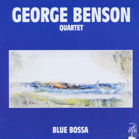 George Benson Quartet: Blue Bossa [CD]
