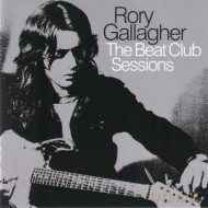 Rory Gallagher: The Beat Club Sessions [CD]