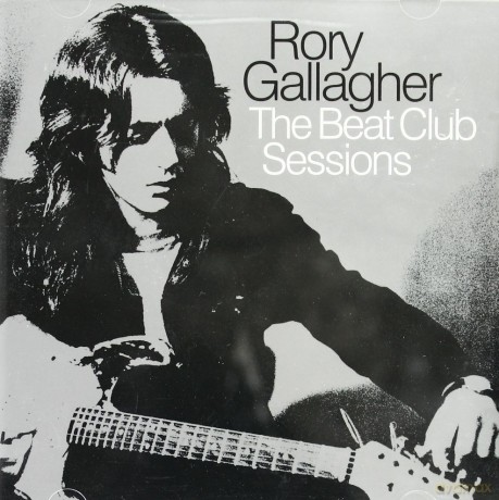 Rory Gallagher: The Beat Club Sessions [CD]