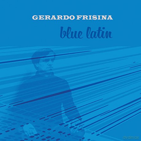 Gerardo Frisina: Blue Latin [Winyl]