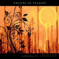 Theatre Of Tragedy: Addenda [CD]