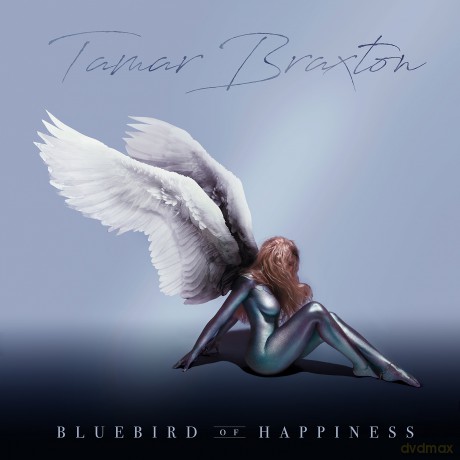 Tamar Braxton: Bluebird Of Happiness [CD]