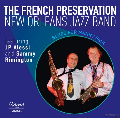 French Preservation New Orleans Jazz Band: Blues For Manny Paul [CD]